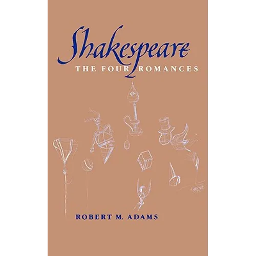 Shakespeare: The Four Romances - Paperback