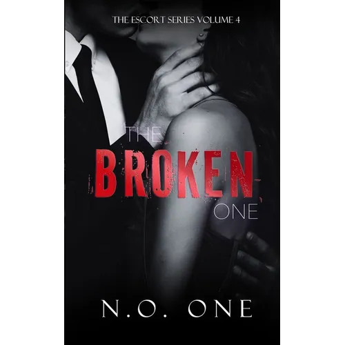 The Broken One: Dark, Seductive Romance - Paperback