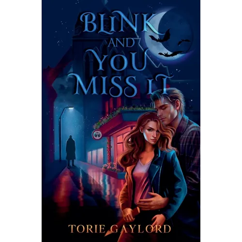 Blink and You Miss It - Paperback