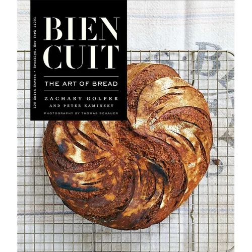 Bien Cuit: The Art of Bread - Hardcover
