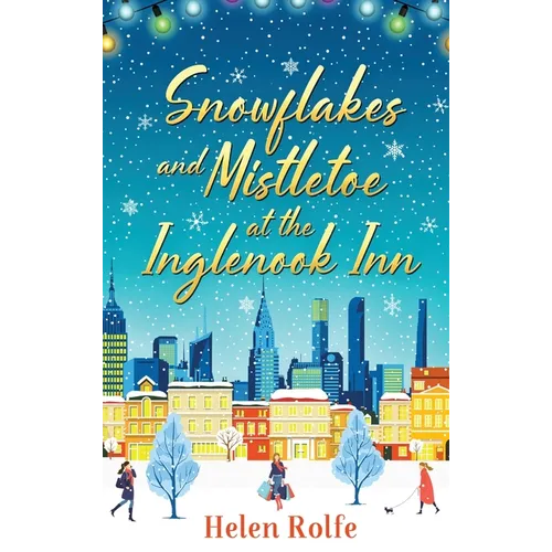 Snowflakes and Mistletoe at the Inglenook Inn - Hardcover