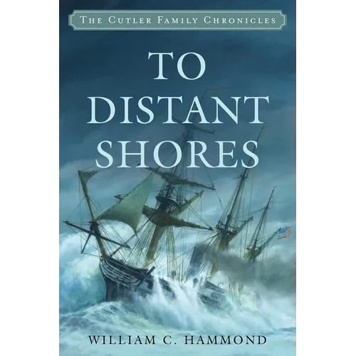 To Distant Shores - Hardcover