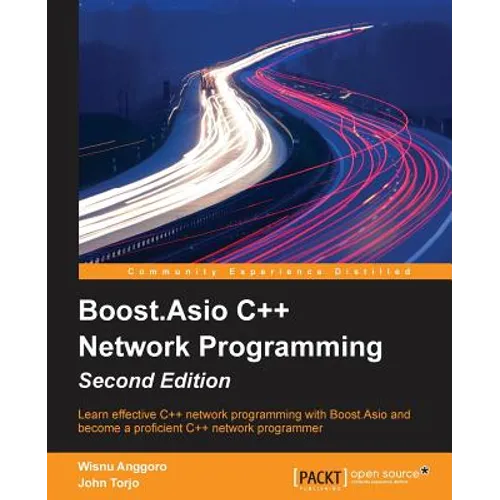 Boost.Asio C++ Network Programming - Second Edition - Paperback