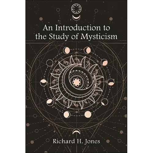 An Introduction to the Study of Mysticism - Hardcover