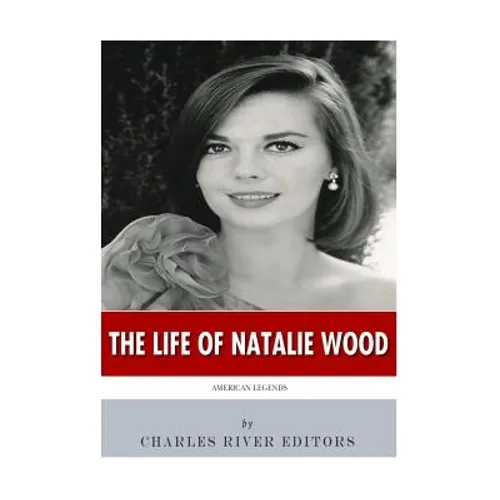 American Legends: The Life of Natalie Wood - Paperback