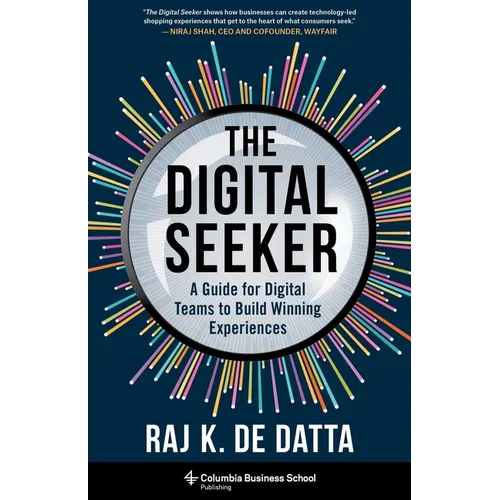 The Digital Seeker: A Guide for Digital Teams to Build Winning Experiences