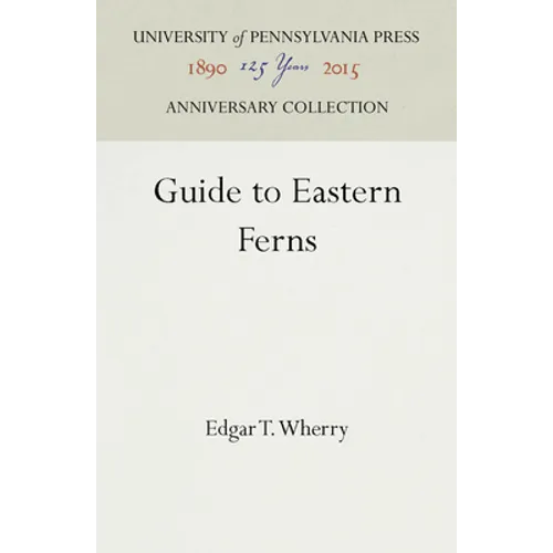 Guide to Eastern Ferns - Hardcover