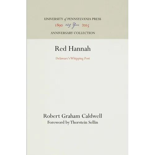 Red Hannah: Delaware's Whipping Post - Hardcover
