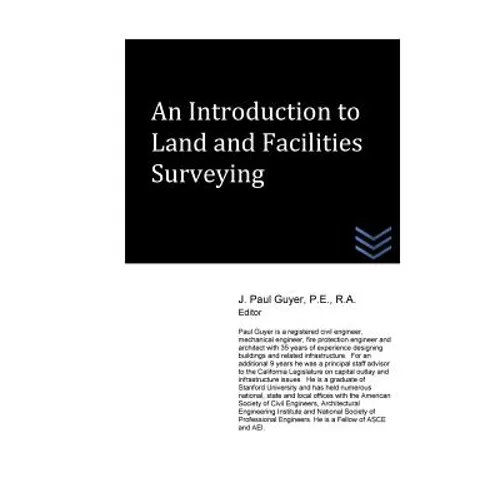 An Introduction to Land and Facilities Surveying - Paperback