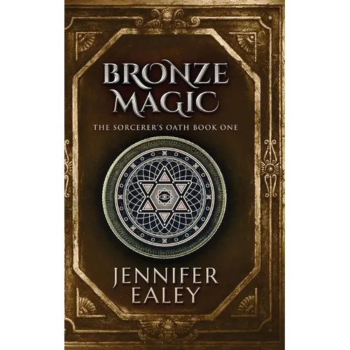 Bronze Magic - Hardcover