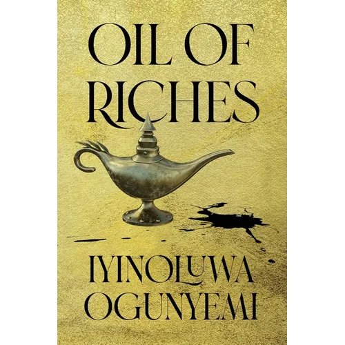 Oil of Riches - Paperback
