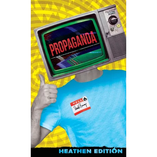 Propaganda (Heathen Edition) - Hardcover