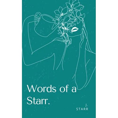 Words of a Starr. - Paperback