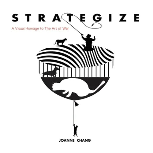 Strategize: A Visual Homage to The Art of War - Paperback