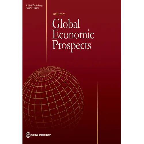 Global Economic Prospects, June 2023 - Paperback
