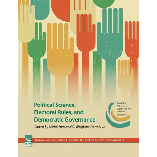 Political Science, Electoral Rules, and Democratic Governance - Paperback