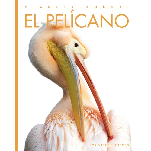 El Pelícano - Library Binding