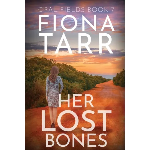 Her Lost Bones: An Australian Outback Crime Novel - Paperback