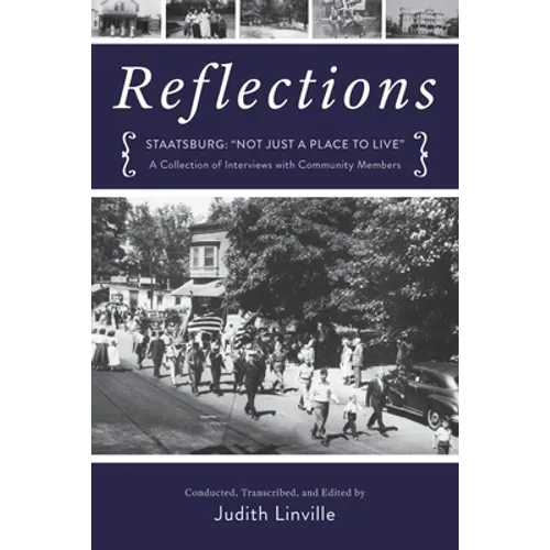 Reflections: Staatsburg: 