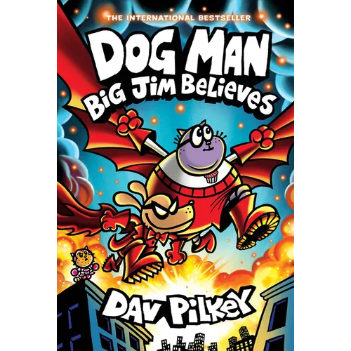 Dog Man: Big Jim Believes: A Graphic Novel (Dog Man 