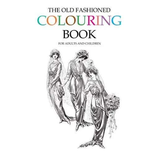 The Old Fashioned Colouring Book - Paperback