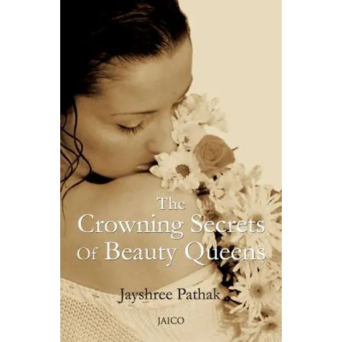 The Crowning Secrets Of Beauty Queens - Paperback