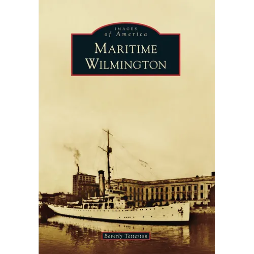 Maritime Wilmington - Paperback