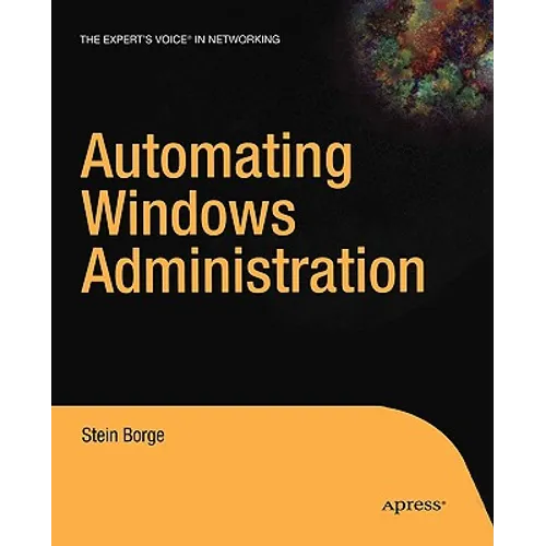 Automating Windows Administration - Paperback