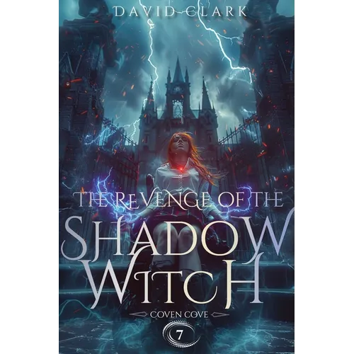The Revenge of the Shadow Witch - Paperback
