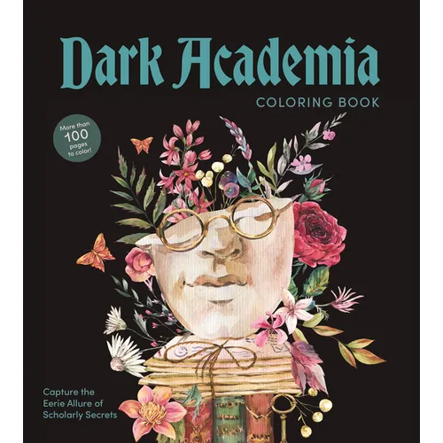 Dark Academia Coloring Book: Capture the Eerie Allure of Scholarly Secrets - Paperback
