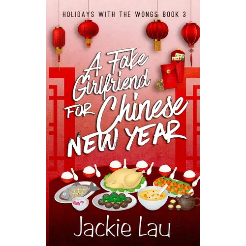 A Fake Girlfriend for Chinese New Year - Paperback