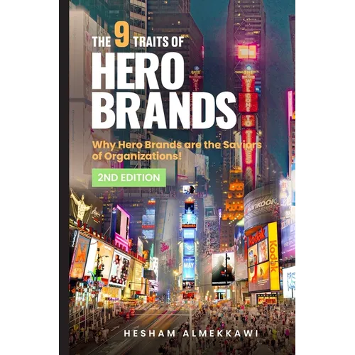 The 9 Traits of Hero Brands - Paperback