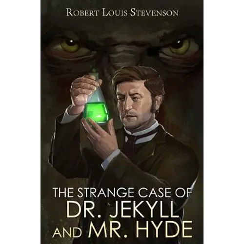 The Strange Case of Dr. Jekyll and Mr. Hyde - Paperback