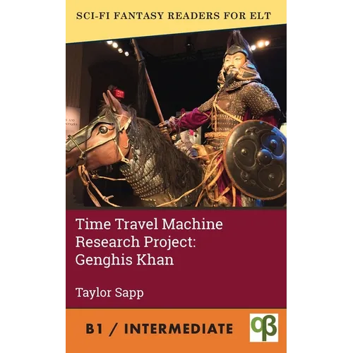 Time Travel Machine Research Project: Genghis Khan - Paperback