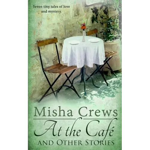 At the Cafe and Other Stories - Paperback