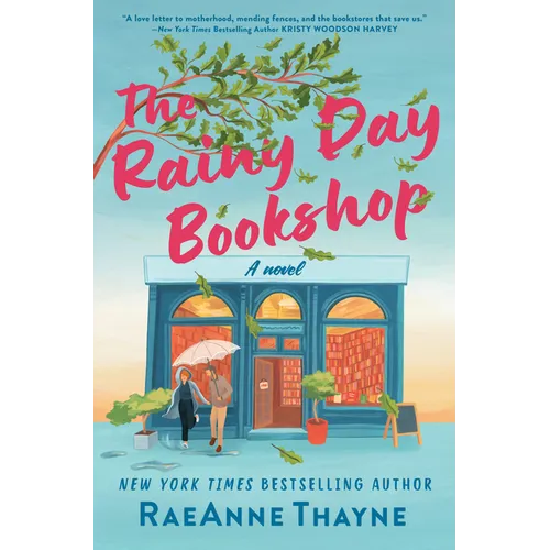The Rainy Day Bookshop: A Contemporary Small-Town Story of Family, Community and Books - Hardcover