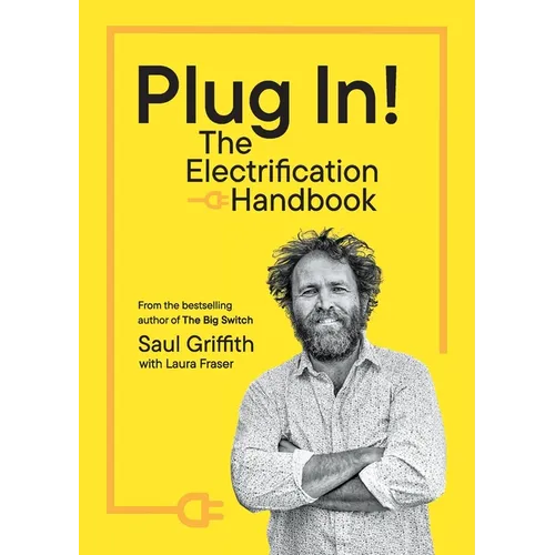 Plug In!: The Electrification Handbook