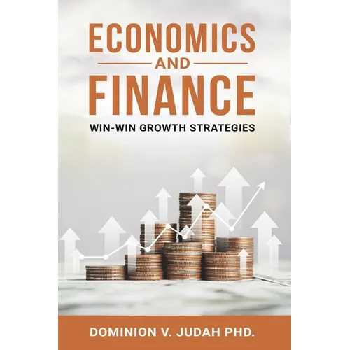 Economics and Finance: Win-Win Growth Strategies - Paperback