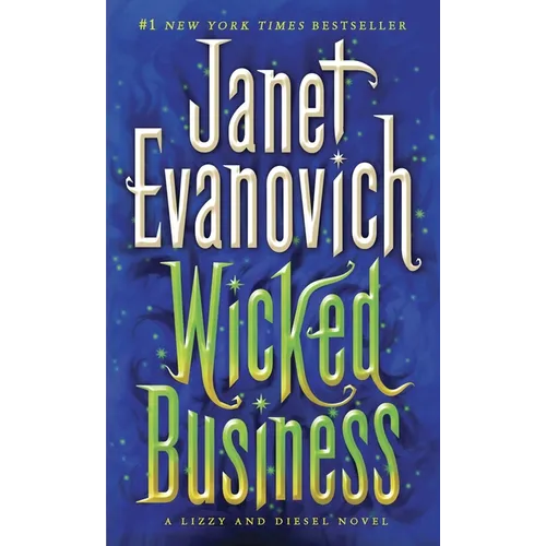 Wicked Business: A Lizzy and Diesel Novel - Mass Market Paperbound
