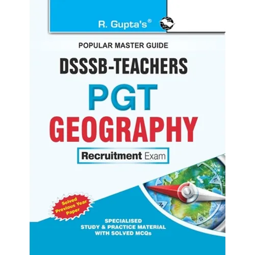 Dsssb: Teachers PGT Geography Exam Guide - Paperback