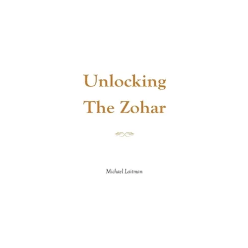 Unlocking the Zohar - Paperback