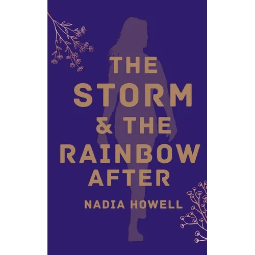 The storm & the rainbow after - Paperback