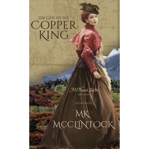 The Case of the Copper King - Hardcover
