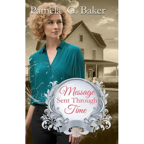 Message Sent Through Time - Paperback