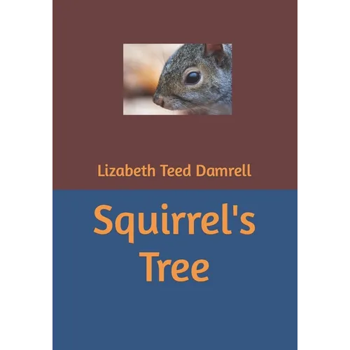 Squirrel's Tree - Paperback