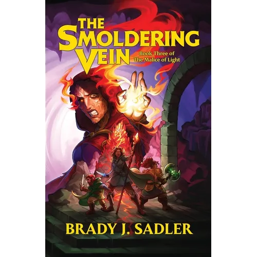 The Smoldering Vein: Book Three of The Malice of Light - Paperback