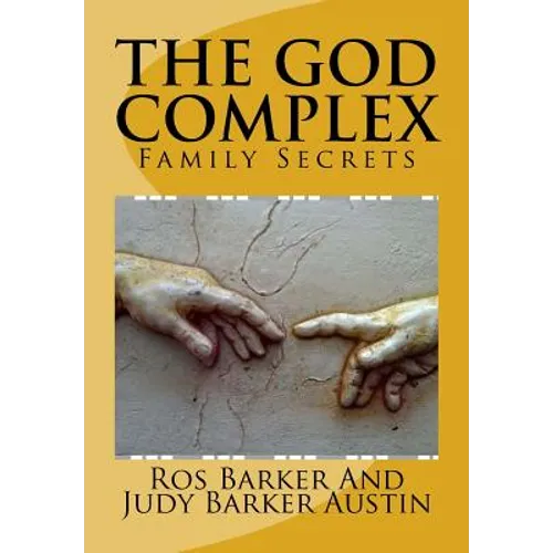 The God Complex: Family Secrets - Paperback