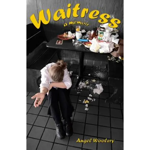 Waitress: a memoir - Paperback