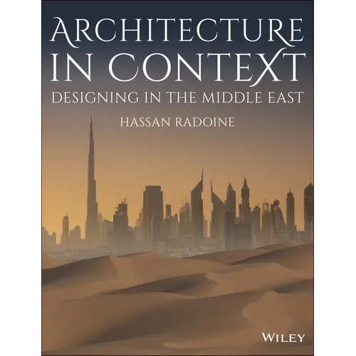 Architecture in Context: Designing in the Middle East - Paperback