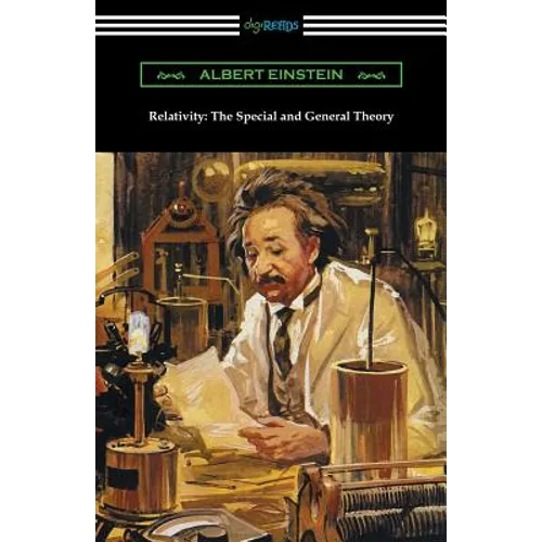Relativity: The Special and General Theory - Paperback
